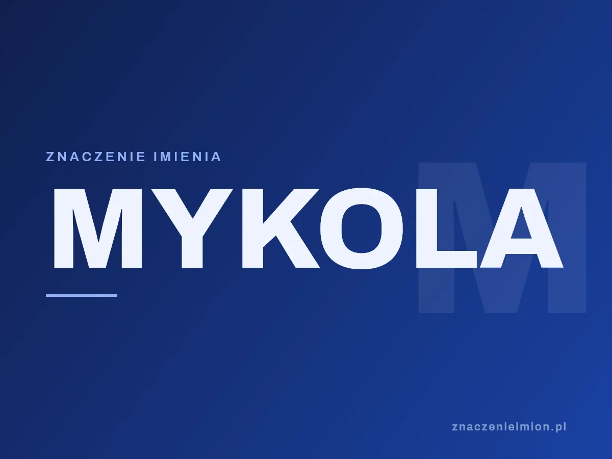 Imię Mykola — grafika z serii znaczenie imion, znaczenieimion.pl.