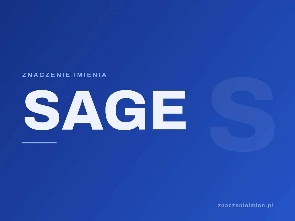Imię Sage — grafika z serii znaczenie imion, znaczenieimion.pl.