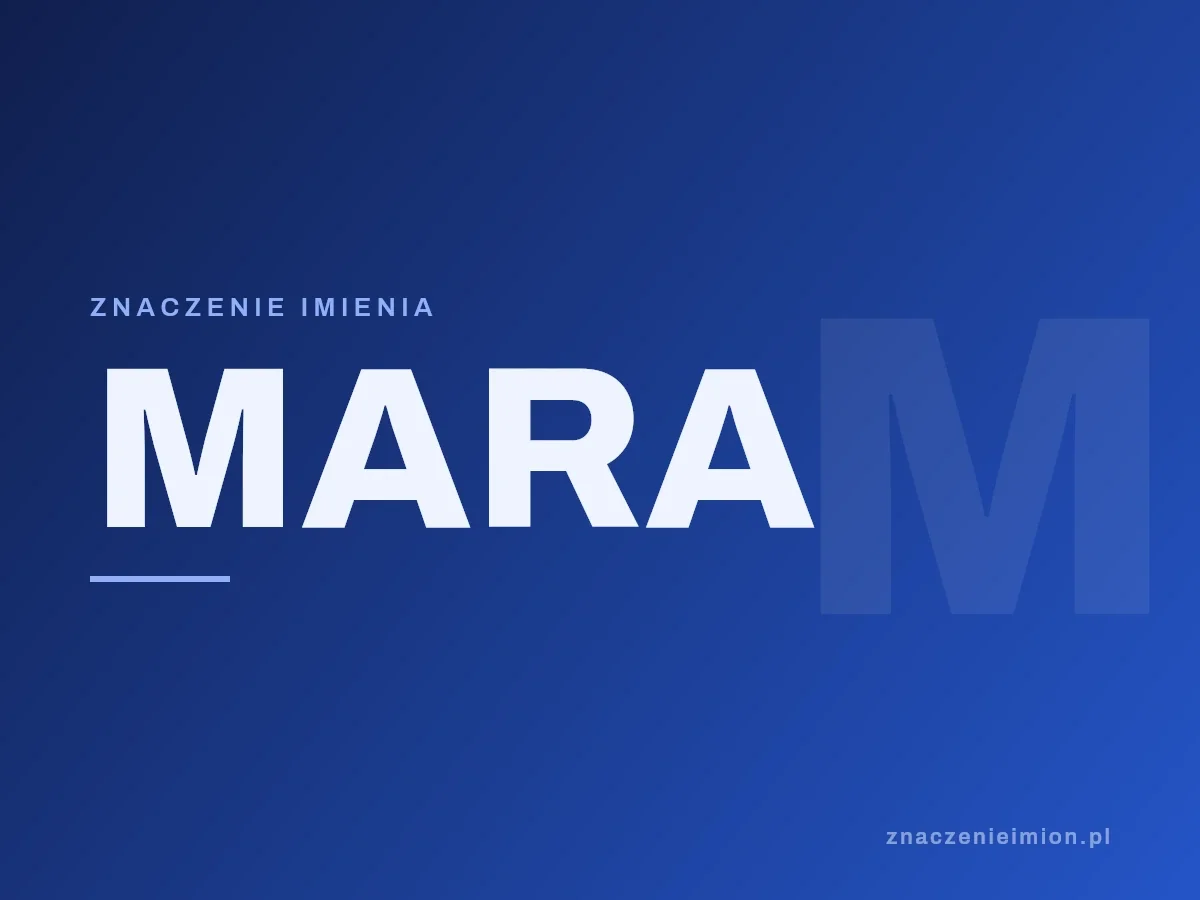 Imię Mara — grafika z serii znaczenie imion, znaczenieimion.pl.