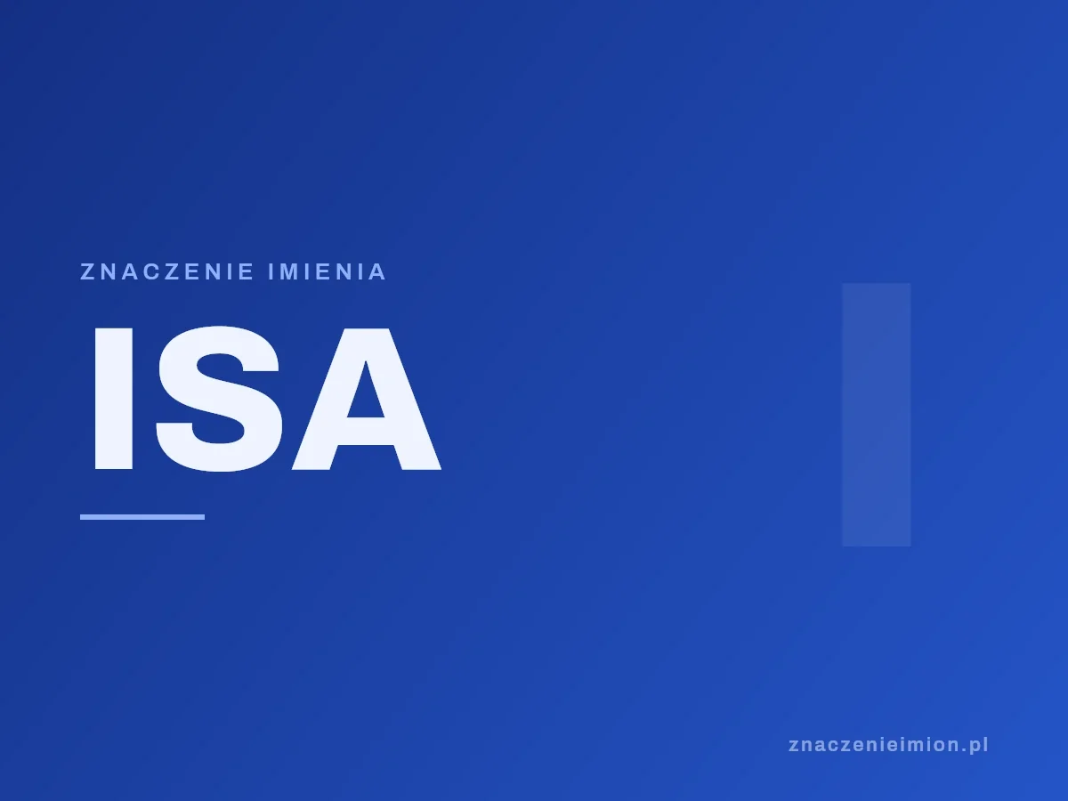 Imię Isa — grafika z serii znaczenie imion, znaczenieimion.pl.
