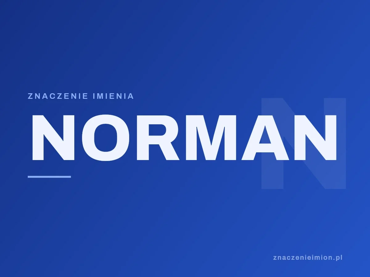 Imię Norman — grafika z serii znaczenie imion, znaczenieimion.pl.