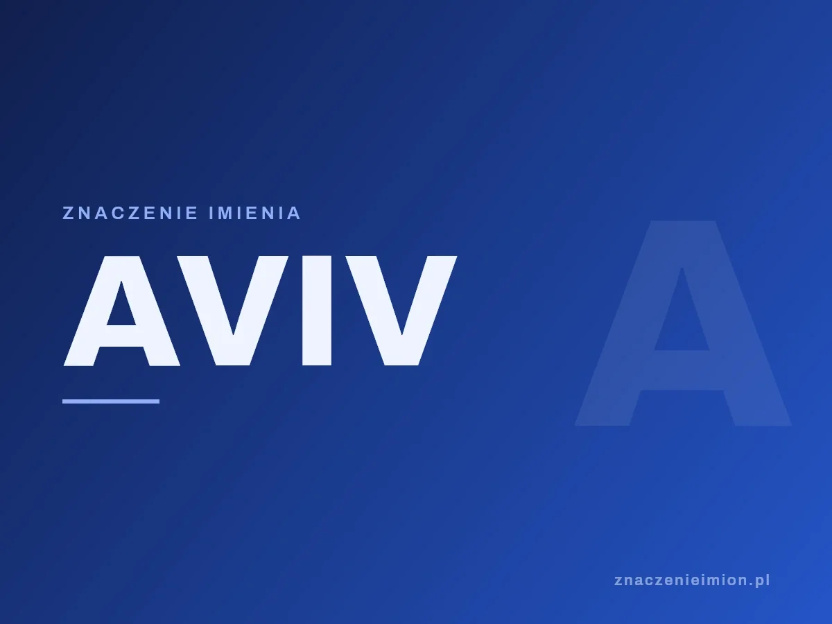 Imię Aviv — grafika z serii znaczenie imion, znaczenieimion.pl.