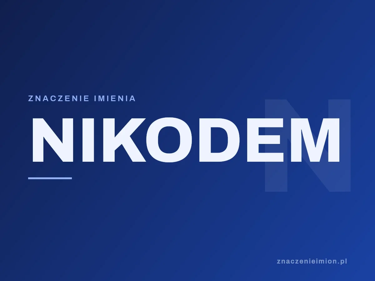 Imię Nikodem — grafika z serii znaczenie imion, znaczenieimion.pl.