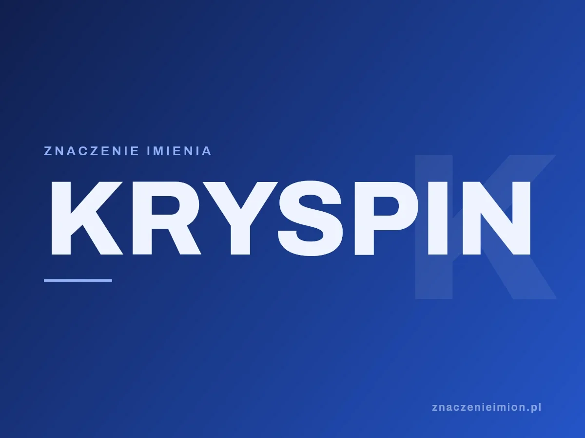 Imię Kryspin — grafika z serii znaczenie imion, znaczenieimion.pl.