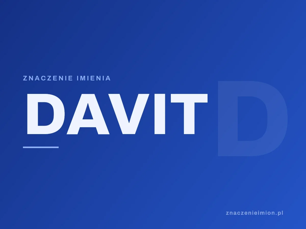Imię Davit — grafika z serii znaczenie imion, znaczenieimion.pl.