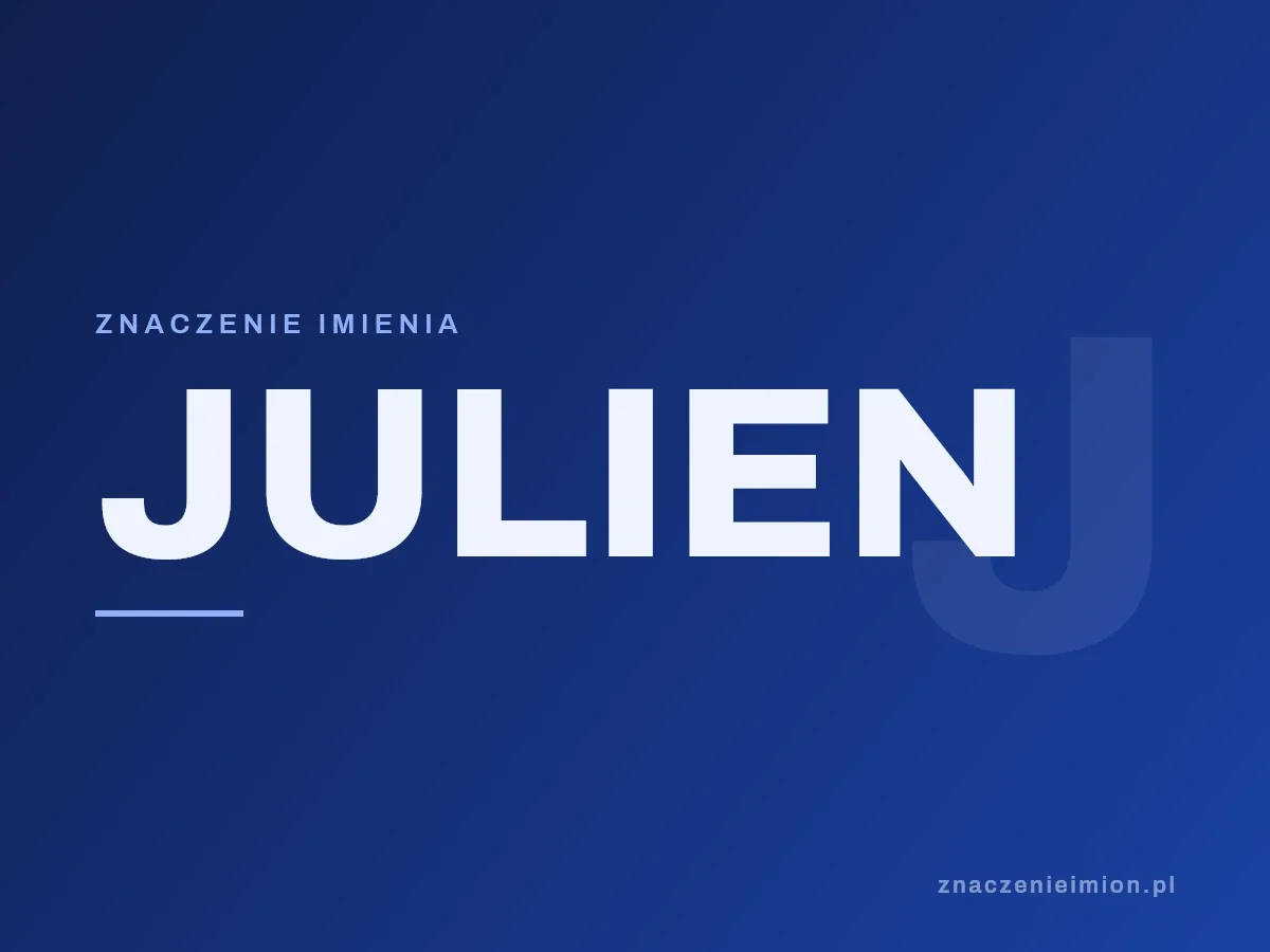 Imię Julien — grafika z serii znaczenie imion, znaczenieimion.pl.