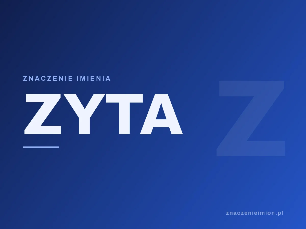 Imię Zyta — grafika z serii znaczenie imion, znaczenieimion.pl.
