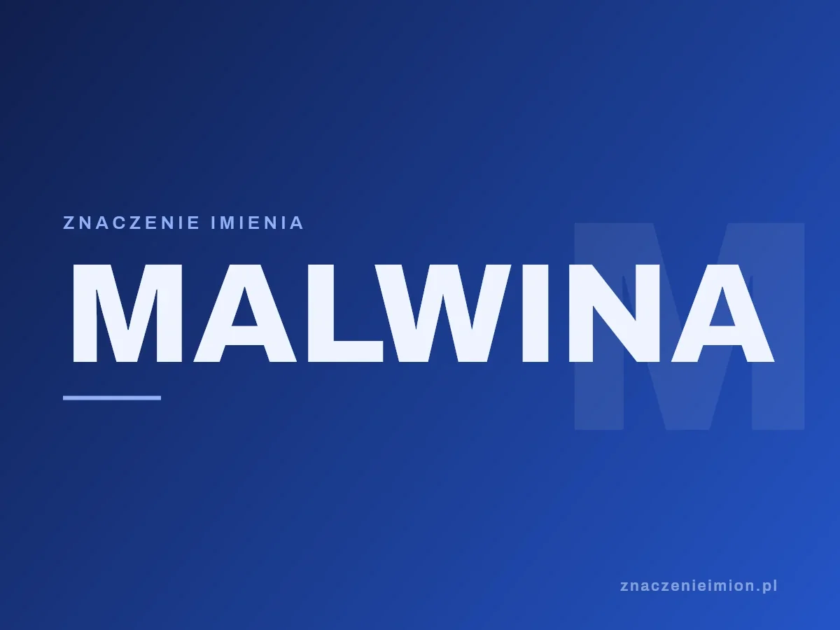 Imię Malwina — grafika z serii znaczenie imion, znaczenieimion.pl.