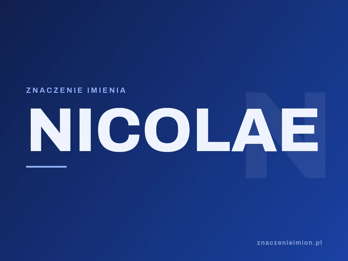 Imię Nicolae — grafika z serii znaczenie imion, znaczenieimion.pl.