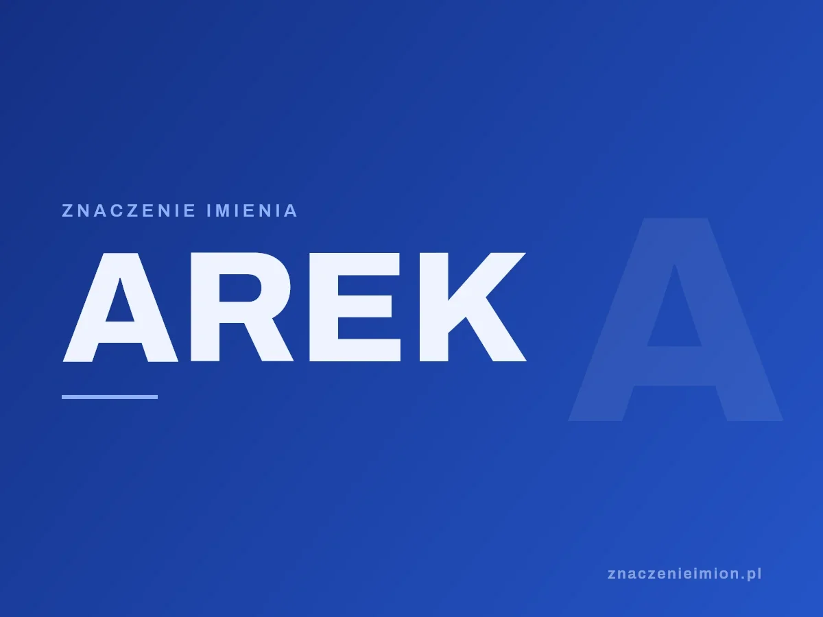 Imię Arek — grafika z serii znaczenie imion, znaczenieimion.pl.