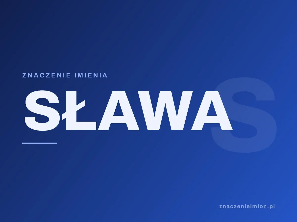 Imię Sława — grafika z serii znaczenie imion, znaczenieimion.pl.
