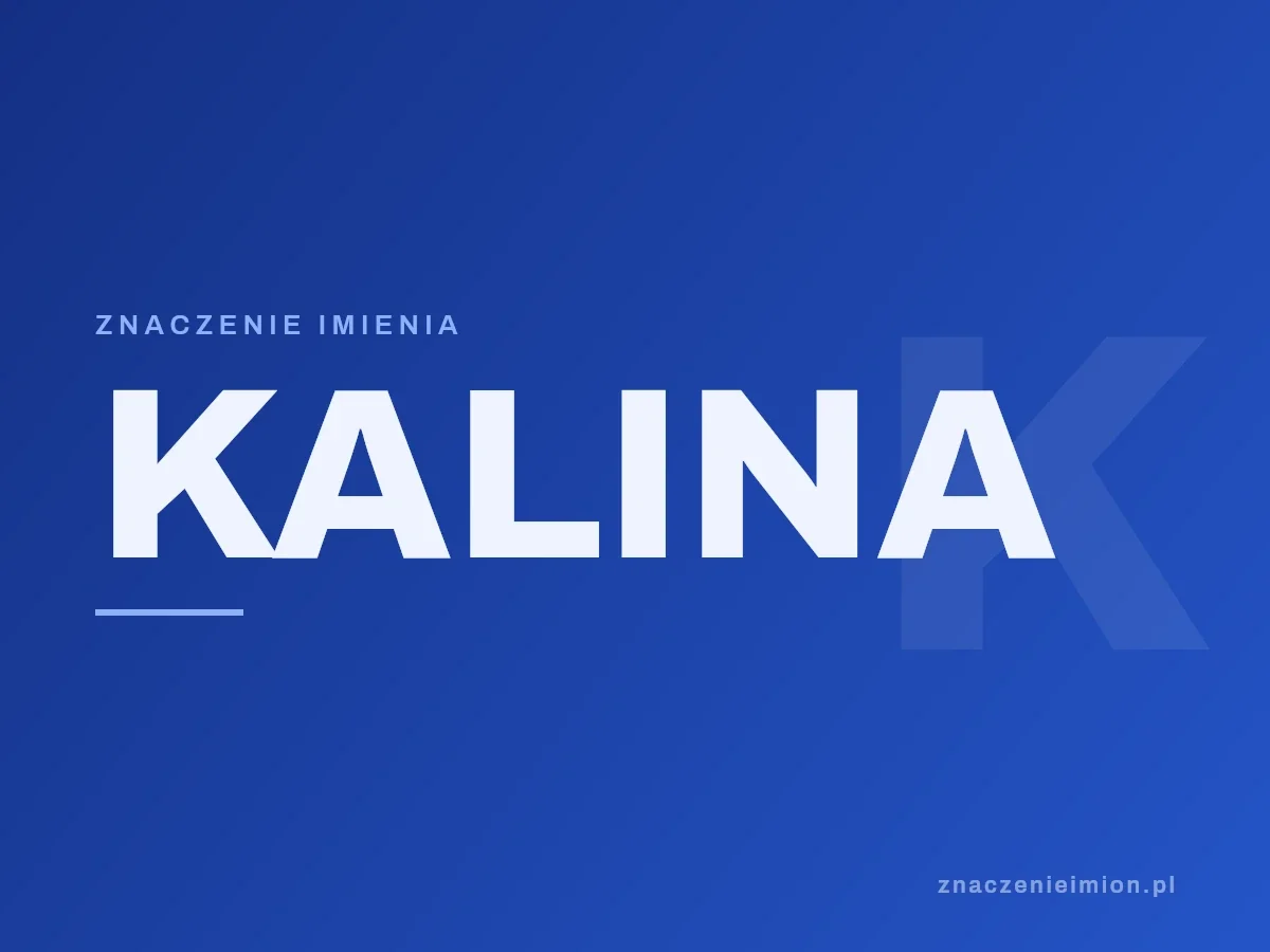 Imię Kalina — grafika z serii znaczenie imion, znaczenieimion.pl.