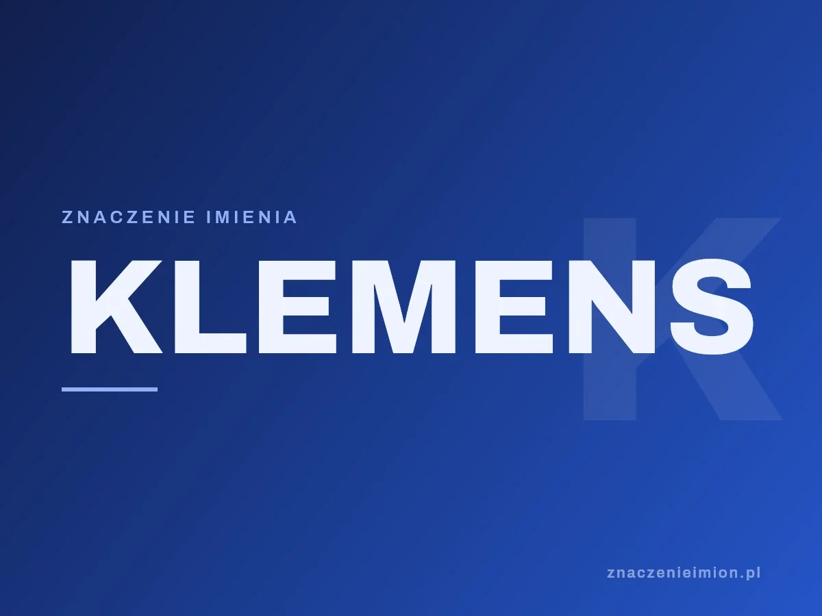 Imię Klemens — grafika z serii znaczenie imion, znaczenieimion.pl.