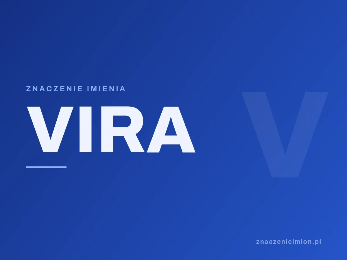 Imię Vira — grafika z serii znaczenie imion, znaczenieimion.pl.