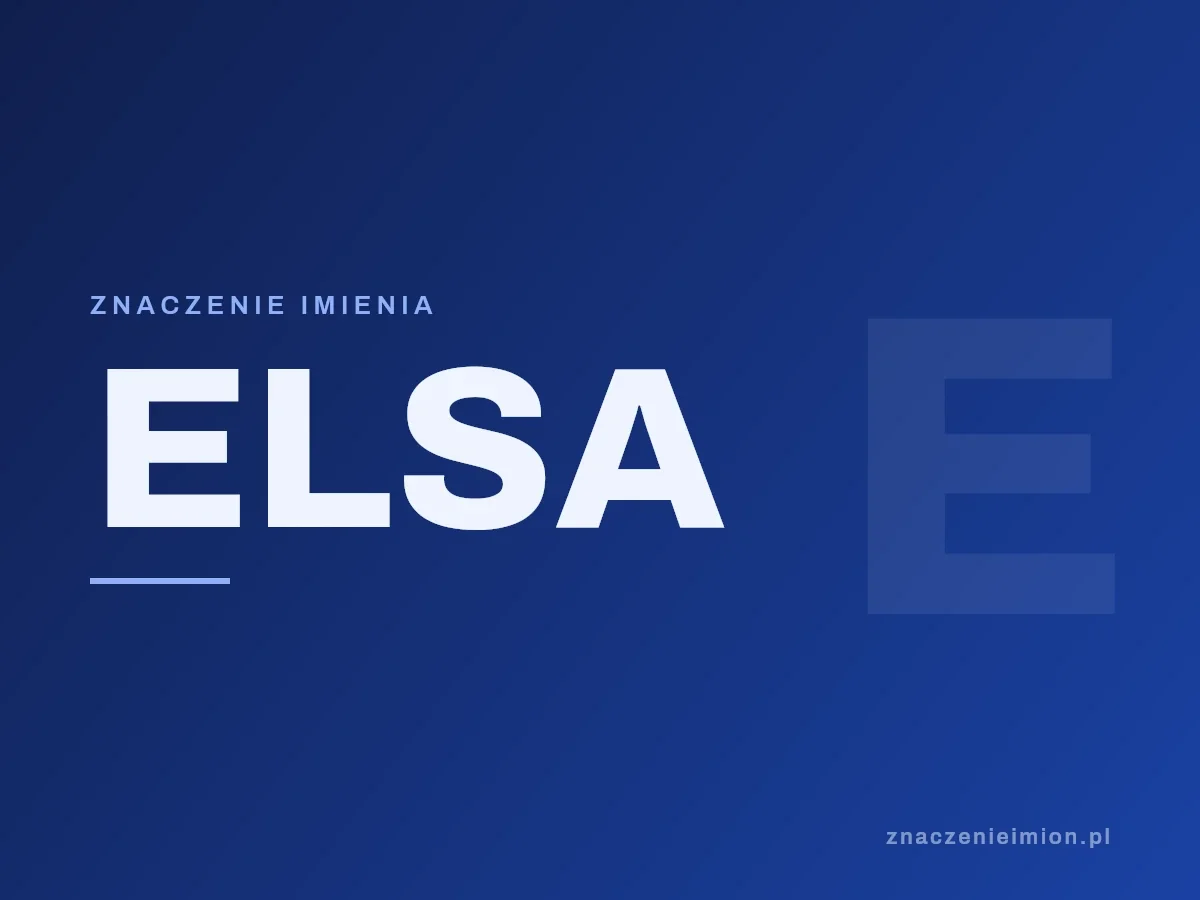 Imię Elsa — grafika z serii znaczenie imion, znaczenieimion.pl.