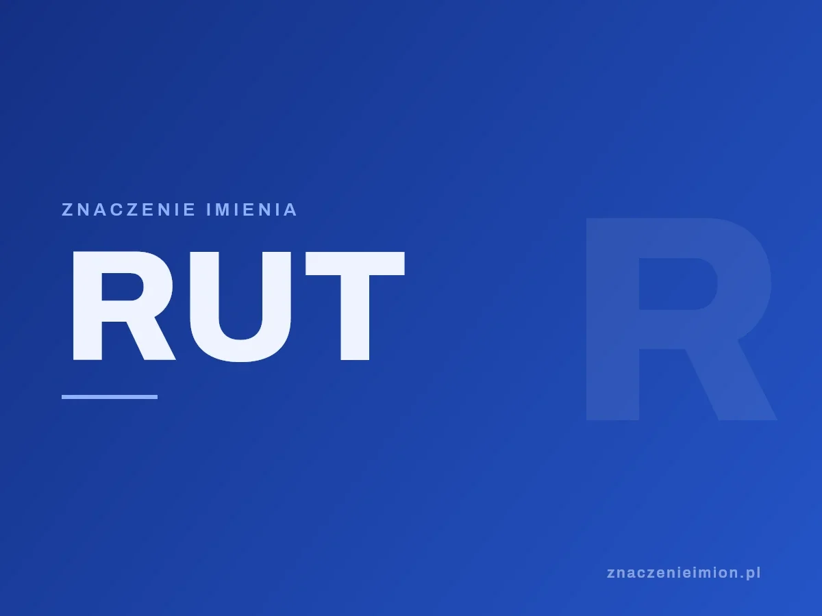 Imię Rut — grafika z serii znaczenie imion, znaczenieimion.pl.