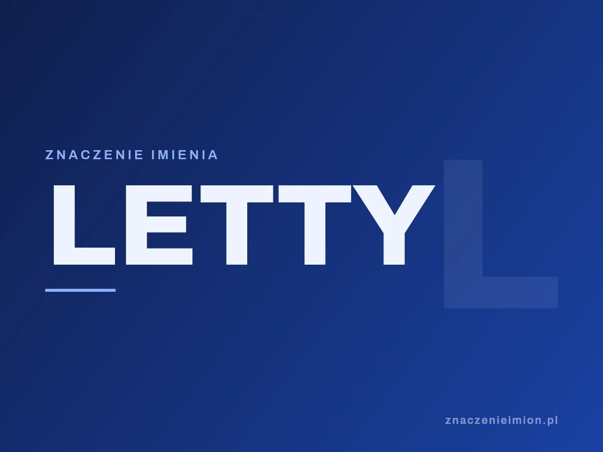 Imię Letty — grafika z serii znaczenie imion, znaczenieimion.pl.
