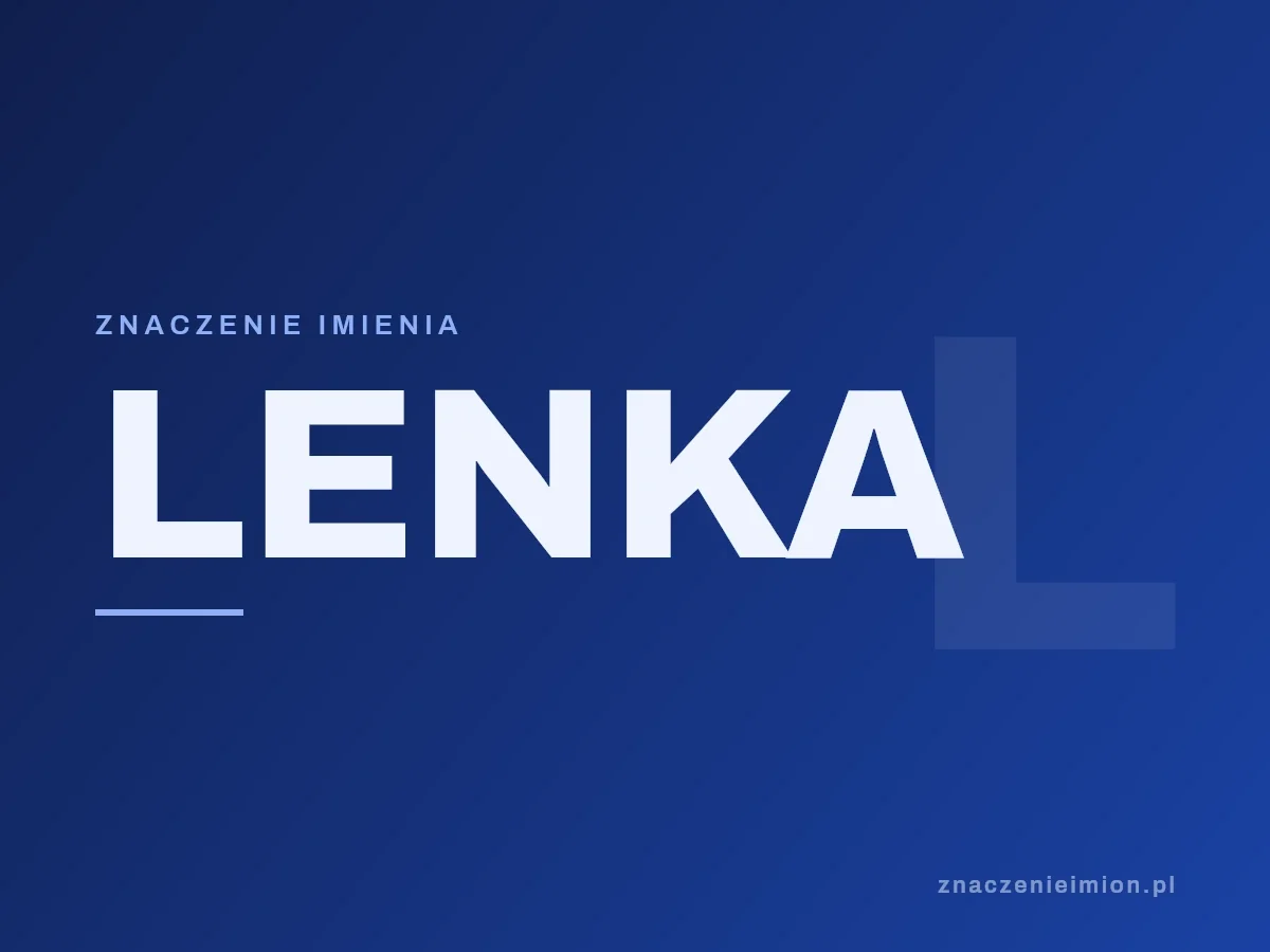 Imię Lenka — grafika z serii znaczenie imion, znaczenieimion.pl.