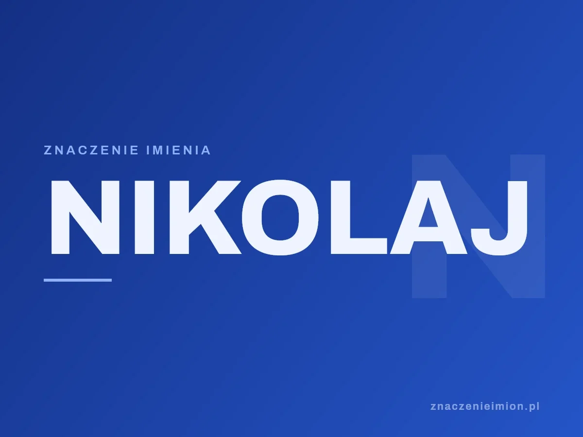Imię Nikolaj — grafika z serii znaczenie imion, znaczenieimion.pl.
