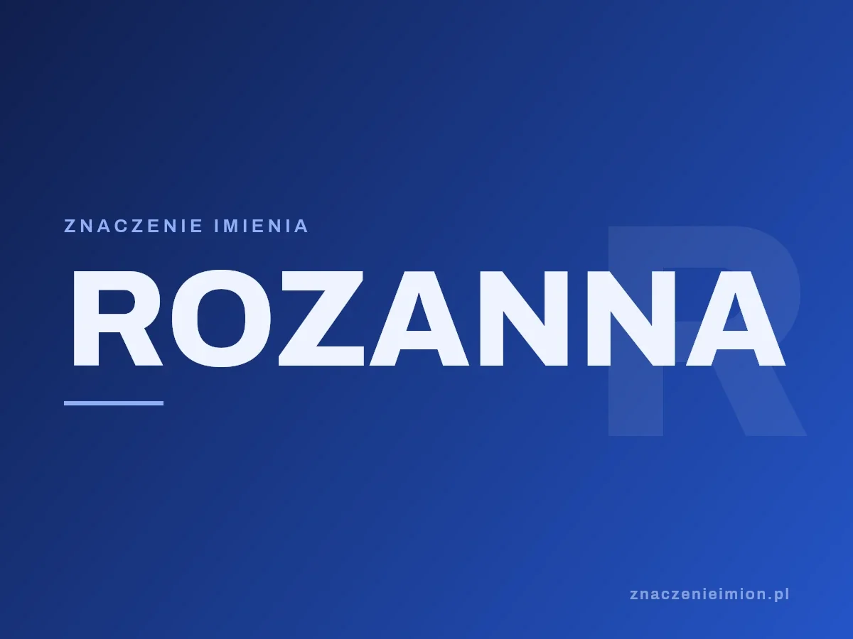 Imię Rozanna — grafika z serii znaczenie imion, znaczenieimion.pl.