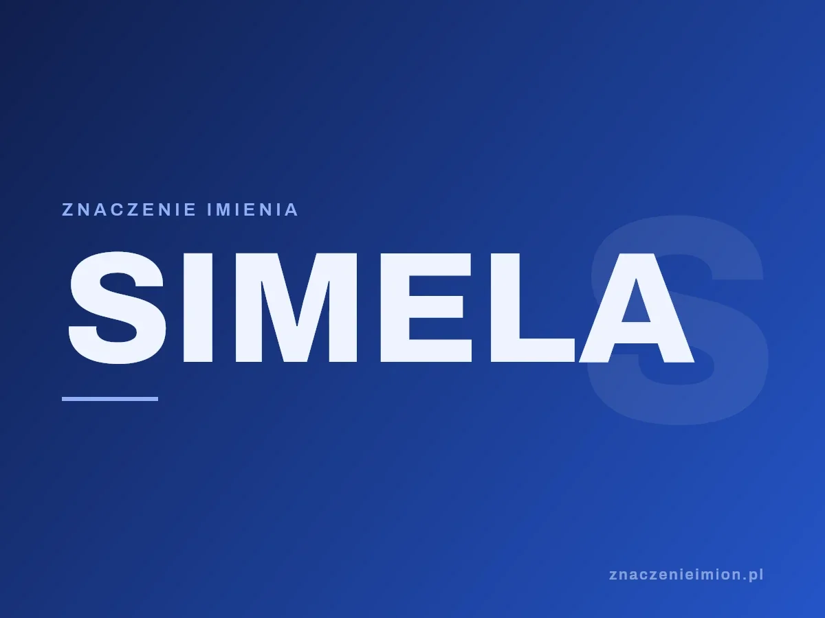 Imię Simela — grafika z serii znaczenie imion, znaczenieimion.pl.