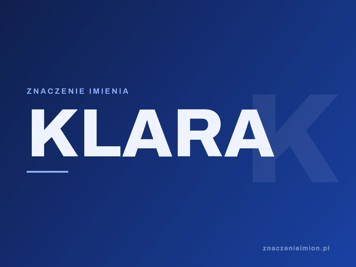 Imię Klara — grafika z serii znaczenie imion, znaczenieimion.pl.